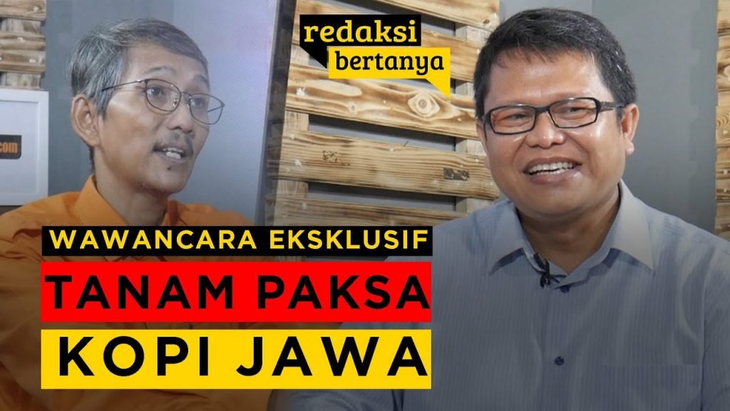 Video: Tanam Paksa Kopi Jawa Era Kolonial Belanda Bareng Ahmad Said Widodo