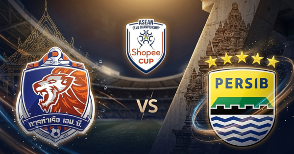 Jadwal Port FC vs Persib Bandung di ASEAN Club Championship: Jam Tayang dan Siaran Langsung RCTI